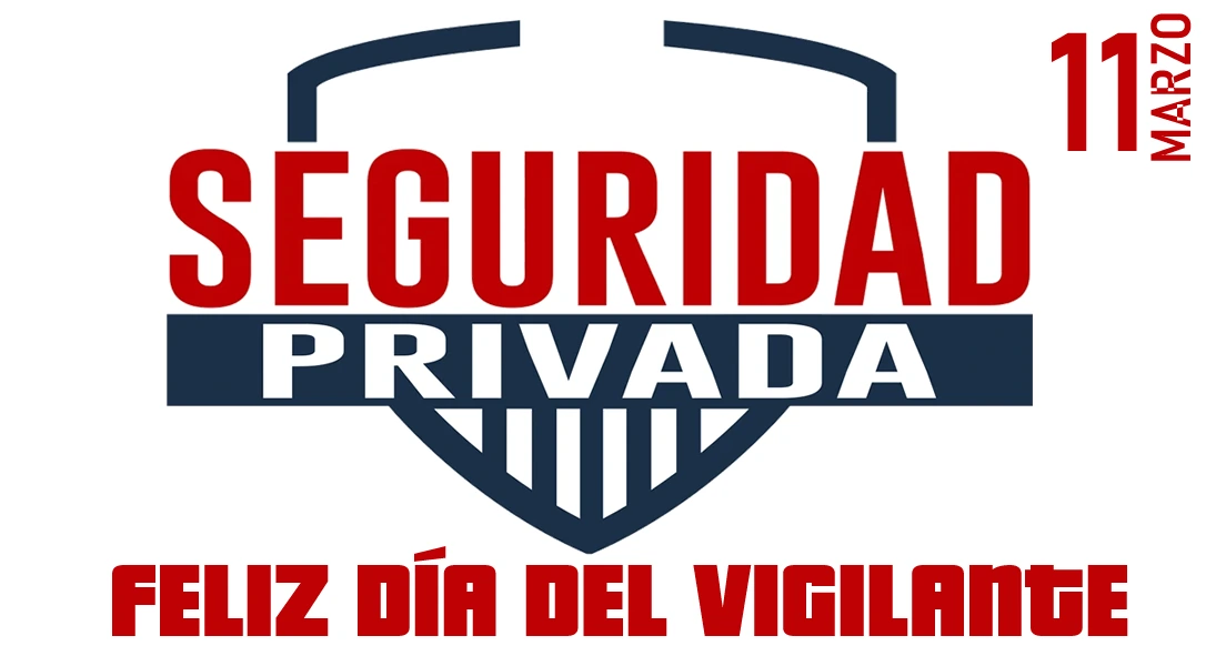 ¡Feliz Día del Vigilante Peruano!